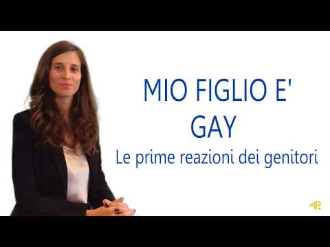 Video: Cosa Fare Se Tuo Figlio è Gay