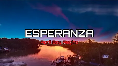 April Boy Regino - Esperanza (Lyrics)