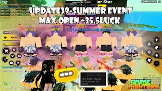 Update39-Summer Event!! Max Open +35.5Luck New Secret & Secret Passive!! Anime Fighters Simulator