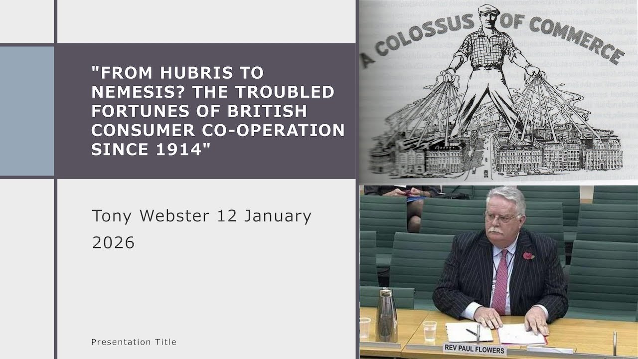 From Hubris to Nemesis - The Troubled Fortunes of British Consumer Co-operation Since 1914
