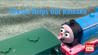 Thomas and Friends Trackmaster Remake Edward Helps Out