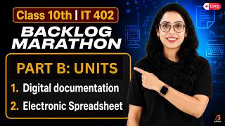 🔥LIVE Class 10 IT 402 BACKLOG MARATHON |Part B + Unit 1 & 2 |Full 7 Chapters in One SHOT |Barkha Mam screenshot 4