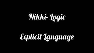 Logic-Nikki (Unofficial Music Video)