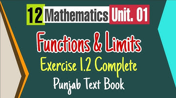 2nd Year Math, Unit 1, Functions & Limits,  Ex 1.2, Complete, PTB