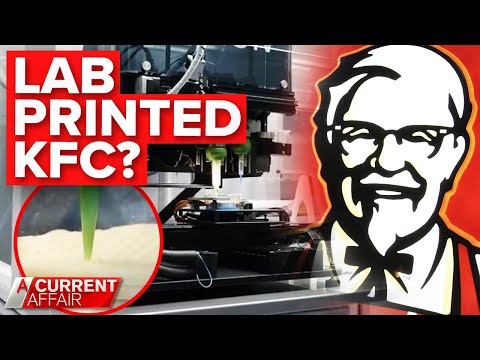 KFC goes sci-fi with printed lab 'meat' | A Current Affair 