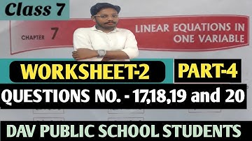 Linear Equations in One Variable DAV Class 7 Maths || DAV Class 7th Maths Chapter 7 Worksheet 2