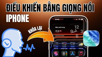Cách Điều Khiển iPhone iOS 26 Bằng Giọng Nói