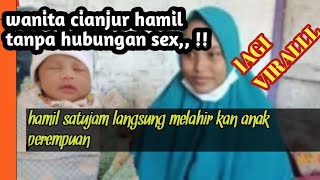 VIRALL ۨ!! Janda cianjur hamil satu jam langsung melahir kan )