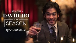 Justin Chien is David Ho in THE SEASON | Viu Original