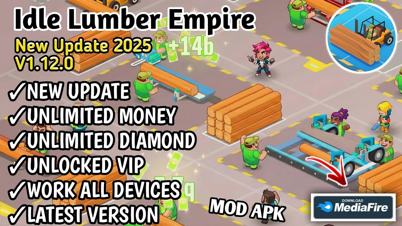 Idle Lumber Empire Mod Apk V1.12.0 | Unlimited Money, No Ads, Free Rewards