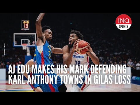 Aj Edu makes his mark defending Karl Anthony Towns in Gilas loss