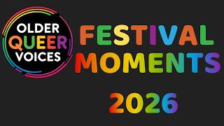 Older Queer Voices Festival Moments