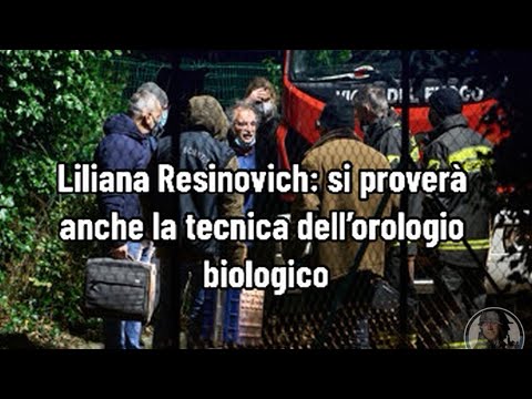 Liliana Resinovich: si proverà anche la tecnica dell’orologio biologico