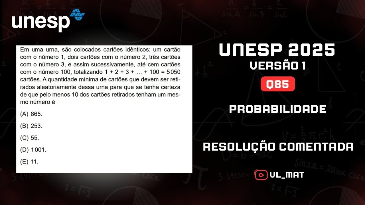 Questão 85 - UNESP 2025 - Em uma urna, são colocados cartões identicos ...