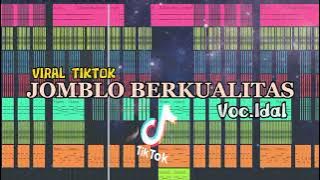 Download lagu DJ VIRAL TIKTOK!! - JOMBLO BERKUALITAS ( VOC.IDAL ) PUTRA YUSUF REMIX 2022