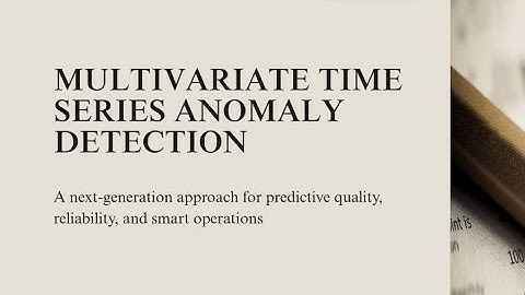 Mutivariate Time series Anomaly Detection 