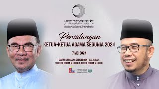 Ucapan Prof Dato Dr MAZA Di Persidangan Ketua-Ketua Agama Sedunia 2024