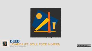 deeB - Lavanda (ft. Soul Food Horns)