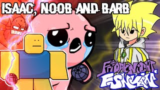 V.S. Isaac, NOOB (from roblox) AND BARB!!! Friday Night Funkin' - Mods -FULL WEEK- (3 Vs.1)