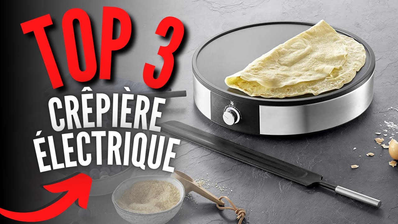 Crépiere electrique - My Top Ustensile