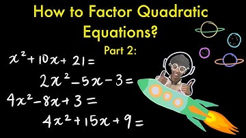 How to Factor Quadratic Equations? - Factorization Part 2