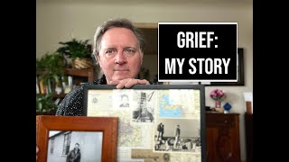 Grief: My Story