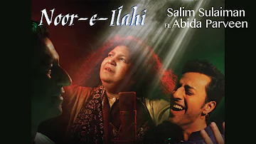 Noor E Ilahi - Official Music Video | Salim Sulaiman | Abida Parveen | Pankaj Tripathi