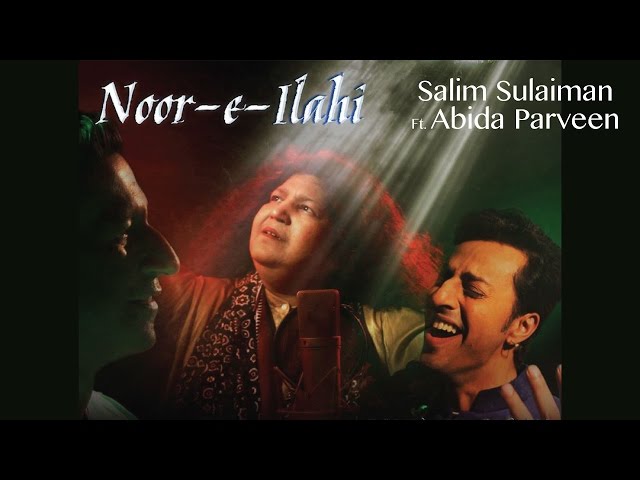 Noor E Ilahi - Official Music Video | Salim Sulaiman | Abida Parveen | Pankaj Tripathi class=