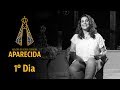 1º Dia da Novena de Nossa Senhora Aparecida