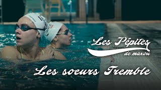 🏊‍♀️ Maxine plonge dans le quotidien des soeurs Tremble ! ✨