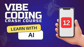 Mobile Apps Vibe Coding Course #12 (Learn with AI)