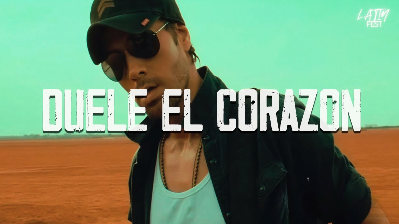 Enrique Iglesias, Wisin - DUELE EL CORAZON (Letra)