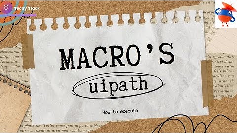 How to execute macros with uipath