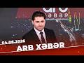ARB Xəbər - Tam Bölüm - 04.06.2026
