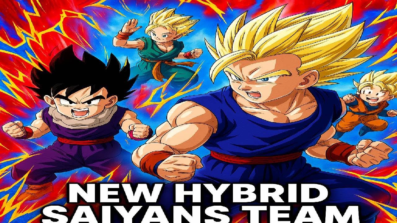 NEW AND IMPROVED HYBRID SAIYANS TEAM!!