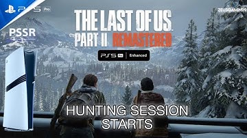 The Last of Us 2 Remastered - PS5 Pro Gameplay | Part 5 [No Commentary, 4K HDR]