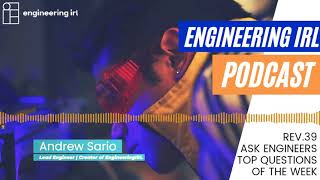 r/AskEngineers Top Questions of the week | Engineering IRL Podcast Rev.39