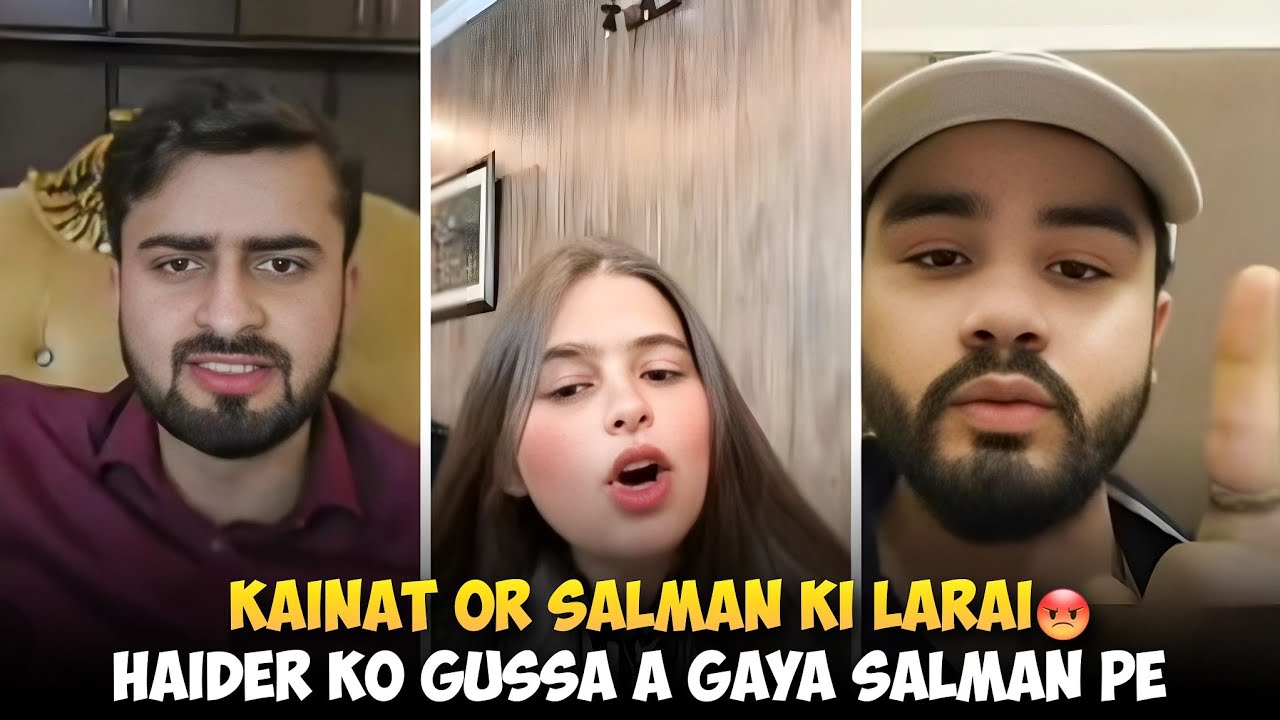 Kainat Or Salman ki Larai | Haider Ko Gussa A Gaya Salman pe | Tu Bt Kesy Kar raha Kainat sy