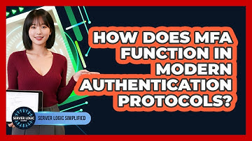 How Does MFA Function In Modern Authentication Protocols?