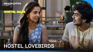 Love in Hostel ❤️ | Ankit and Akanksha's Bond | Hostel Daze | Prime Video India