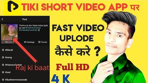 Tiki App Per Video Kaise Upload Kare I How To Upload Video On Tiki Short Video App