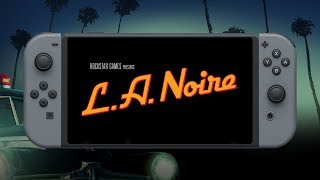 L.a. Noire Official Nintendo Switch Trailer