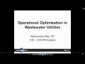 Webcast of the Month: Operational Optimization in Wastewater Utilities