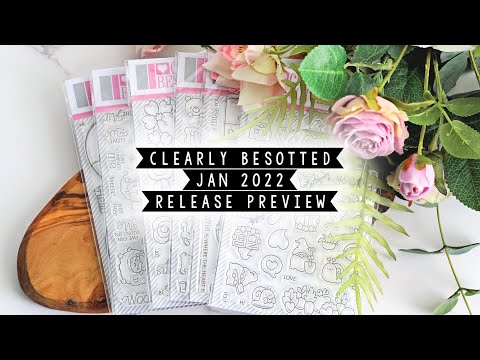 Clearly Besotted January 2022 Release Preview | The Card Grotto