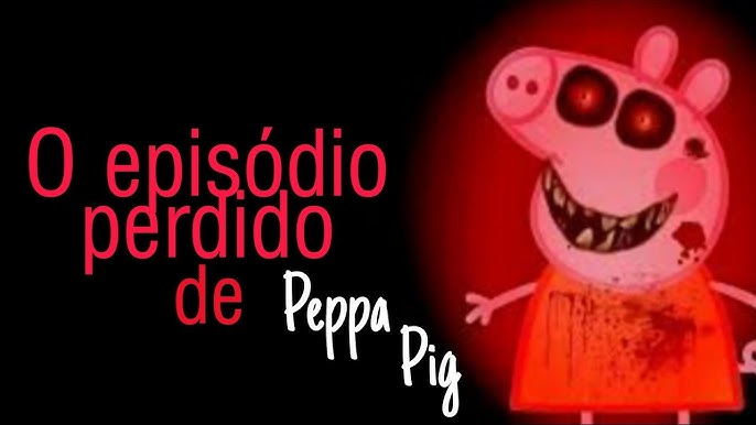 O episódio perdido de Peppa Pig #cartoon #desenho #bizarro #macabro #p