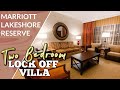 Marriott Lakeshore Reserve Two Bedroom Room Tour, Orlando Florida