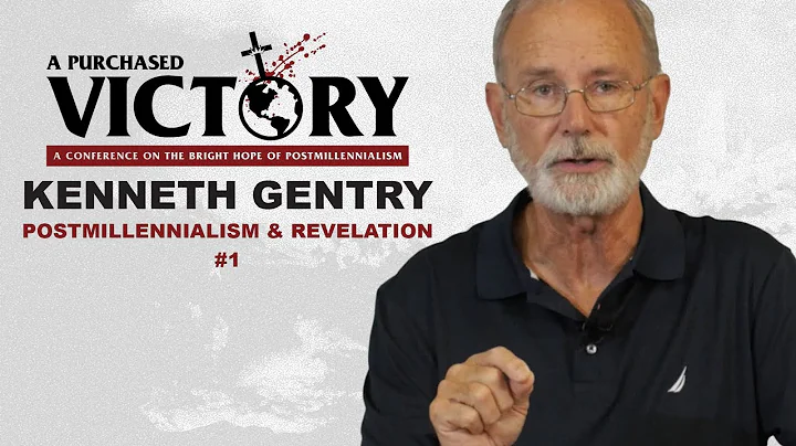 Postmillennialis...  and Revelation 1  Kenneth Gentry