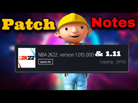 NBA 2k22 Patch Notes 1.11 & 1.015 They Fix What....