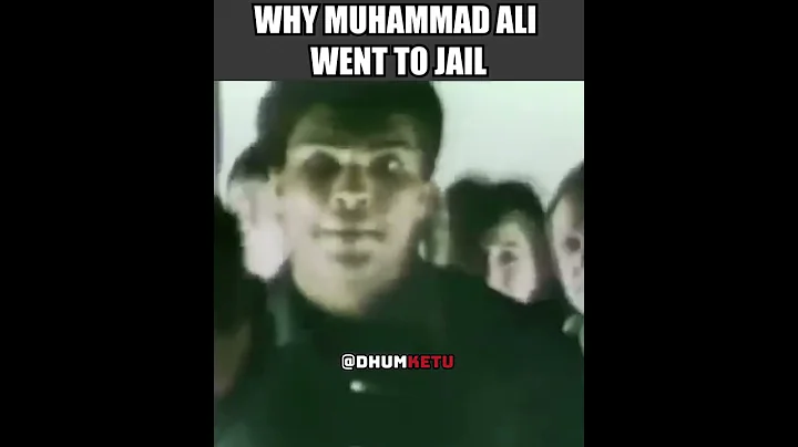 Why Muhammad Ali went to jail