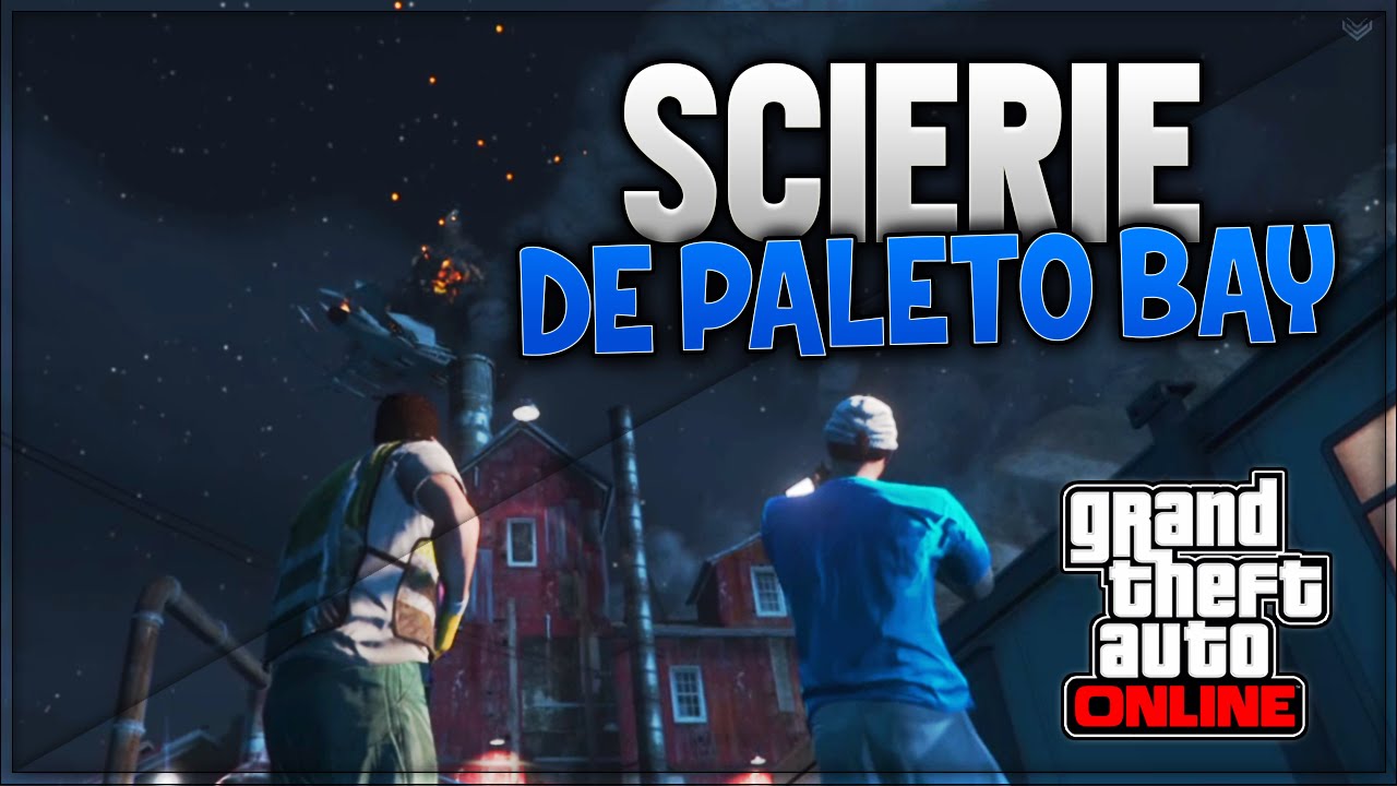 ENDROIT SECRET GTA Scierie de Paleto Bay GTA 5 ONLINE ENDROIT SECRET GTA Scierie de Paleto Bay GTA 5 ONLINE